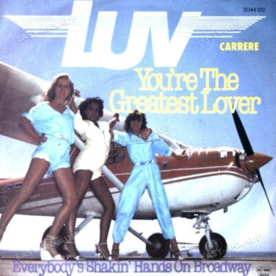 Luv' - You're The Greatest Lover / Everybody's Shakin' Hands On 7in 1978 .