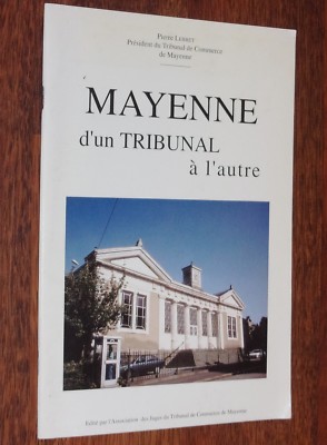 STADT MAYENNE Pierre Lebret Von einem Gericht zum Anderen Rechtsgeschichte VERSAND