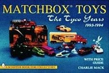 Matchbox Toy Cars Book The Tyco Years 1993-19...