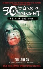 30 Days of Night: Fear of the Dark by Lebbon, Tim Paperback / softback Book The