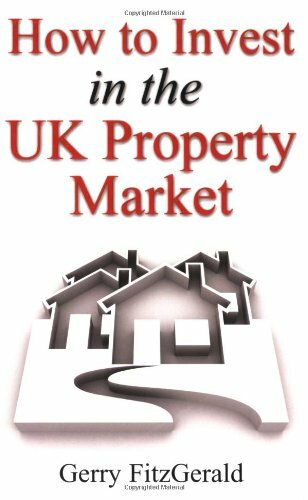 How to Invest in the UK Property Market By Gerry FitzGerald