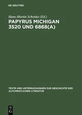 Papyrus Michigan 3520 Und 6868a : Ecclesiastes, Erster Johannesbrief Und Zwei...