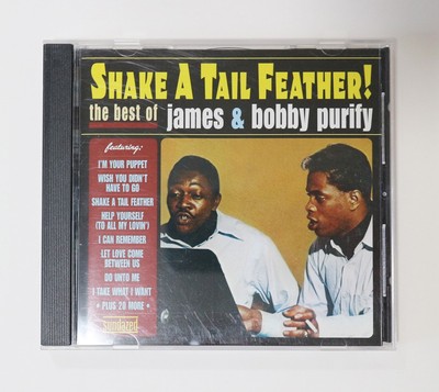 James & Bobby Purify THE BEST OF SHAKE A TAIL FEATHER! /Amacha Soul Lowrider Chi