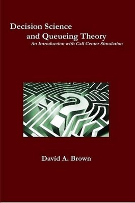 Decision Science and Queueing Theory by David A. Brown (English) Paperback Book