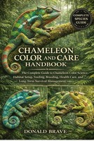 Chameleon Care Guide: Color Habitat Feeding Breeding Health &