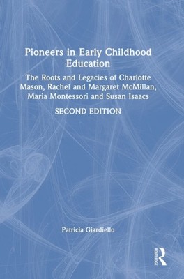 Patricia Giardiello - Pioneers in Early Childhood Education   The Root - X555z