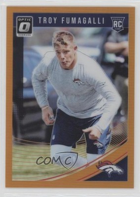 2018 Donruss Optic Rookies Orange Prizm /199 Troy Fumagalli #129 Rookie RC 0c2