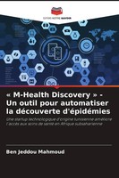 ' M-Health Discovery ' - Un Outil Pour Automatiser La DéCouverte D'éPidéMies