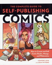 COMPLETE GUIDE TO SELF PUBLISHING COMICS SC NEW!