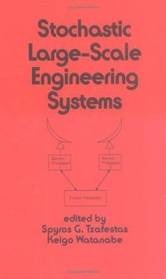 Stochastic Large-Scale Engineering Systems, Hardcover by Tzafestas, Spyros G....