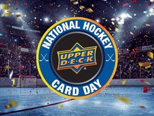 2026 Upper Deck National Hockey Card Day - Complete Your Set - You Pick!!!