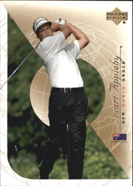 2003 Upper Deck #90 Stuart Appleby NWO - GOLF