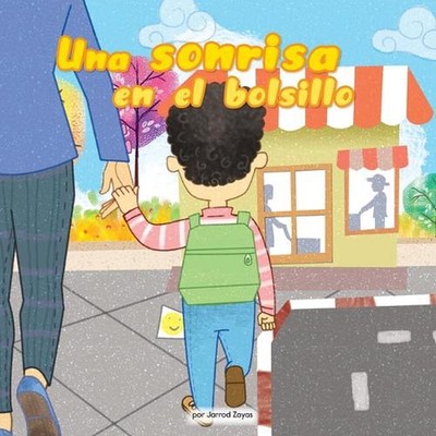 Una Sonrisa En Tu Bolsillo (a Smile in Your Pocket) (Library Edition) by Jarrod 