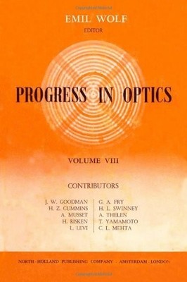 Progress in Optics: 8 Buch Elsevier Science Ltd