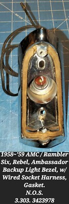 Backup Lamp Housing w/Wired Socket 1958~'59 10~20~80 AMC / Rambler 3423978 N.O.S