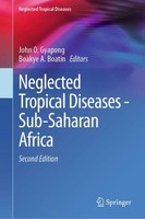 Neglected Tropical Diseases - Sub-Saharan Africa John O. Gyapong
