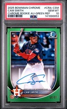 2025 Bowman Chrome Cam Smith Green Refractor Auto /99 Rookie RC #CSM PSA 10 Gem