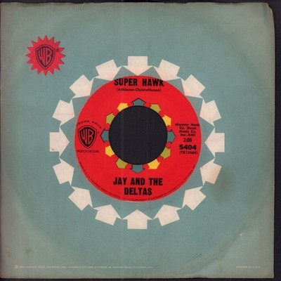 Jay and the Deltas Super Hawk 7'' vinyl USA Warner Bros. 1963 company sleeve 5404
