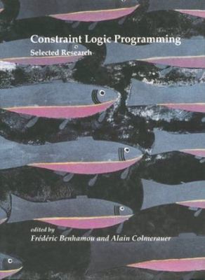 Constraint Logic Programming: Selected Research (Logic Programming) by Benhamou