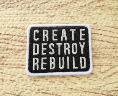   Glamour Kills Create Destroy Rebuild Patch 2.75'' Punk Rock Jacket