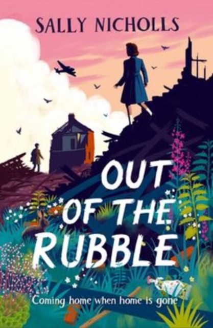 Out of the Rubble by Sally Nicholls NEW Free UK Delivery - Image 2
