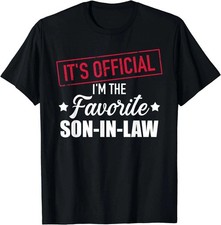 Favorite son-in-law from mother-in-law or father-in-law T-Shirt S-5XL Q87412