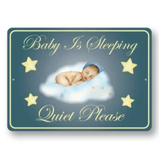 Baby Is Sleeping Quiet Please Metal Sign