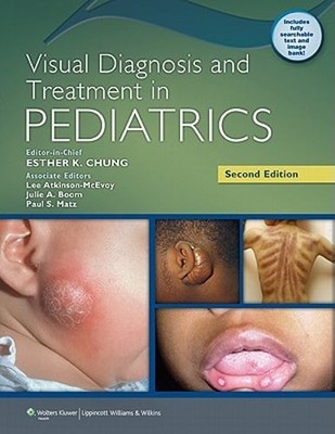 Visual Diagnosis and Treatment in Pediatrics by MPH Chung, Esther K, MD: Used