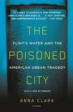 The Poisoned City: Flint's Water and the American Urban Tragedy - paperback ...
