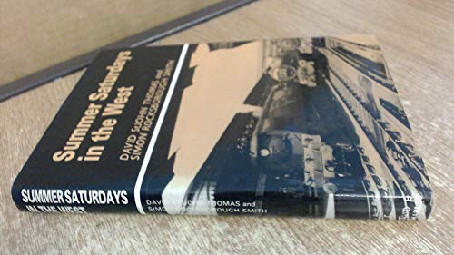 Summer Saturdays in the West by Rocksburgh-Smith, Simon Hardback Book The Cheap - Picture 1 of 2