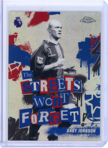 Andy Johnson #SWF-6 — 2026 Topps Chrome Premier League The Streets Won’t Forget soccer card