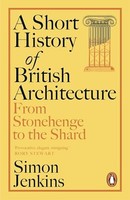 Simon Jenkins - A Short History Of British Architecture From Stonehe - G245Z