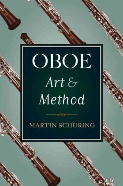 Oboe Art and Method, Paperback by Schuring, Martin, Like New Used, Free shipp...