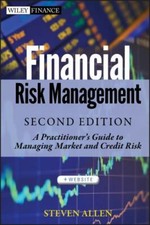Financial Risk Management: A Practitioners Gu...