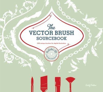 Vector Brushes Sourcebook : 300 Unique Brushes for Digital Illustration NO CD