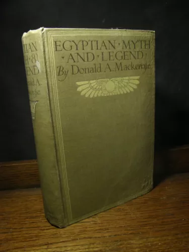 Egyptian Myth and Legend - MacKenzie OCCULT AKHENATON OSIRIS PYRAMIDS EGYPT RA