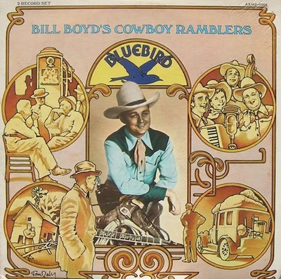 Bill Boyd Bill Boyds Cowboy Ramblers Bluebird 2xVinyl LP