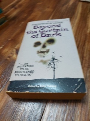 Peter Haining / Beyond the Curtain of Dark 1st Printing Paperback 1972