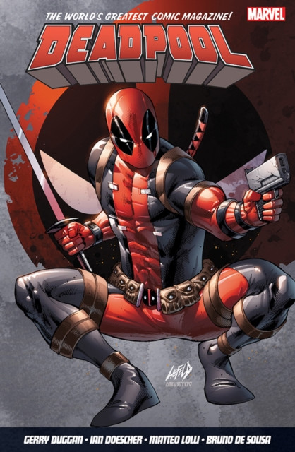 Deadpool: World's Greatest Vol. 6 by Gerry Duggan (Paperback Book)