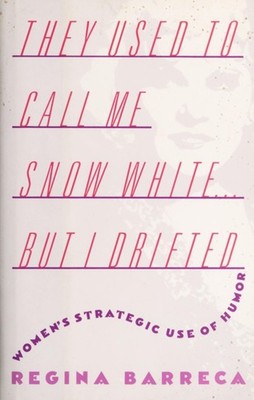 They Used to Call Me Snow White... but I Drifted : Women's Strate