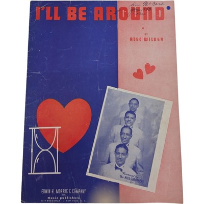I'll Be Around feat by The Mills Brothers Vintage Sheet Music by Alec Wilder