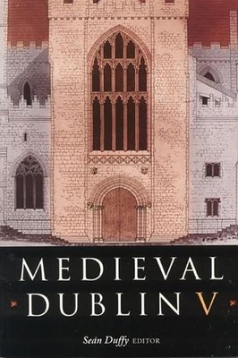 Sean Duffy Medieval Dublin V (Paperback)