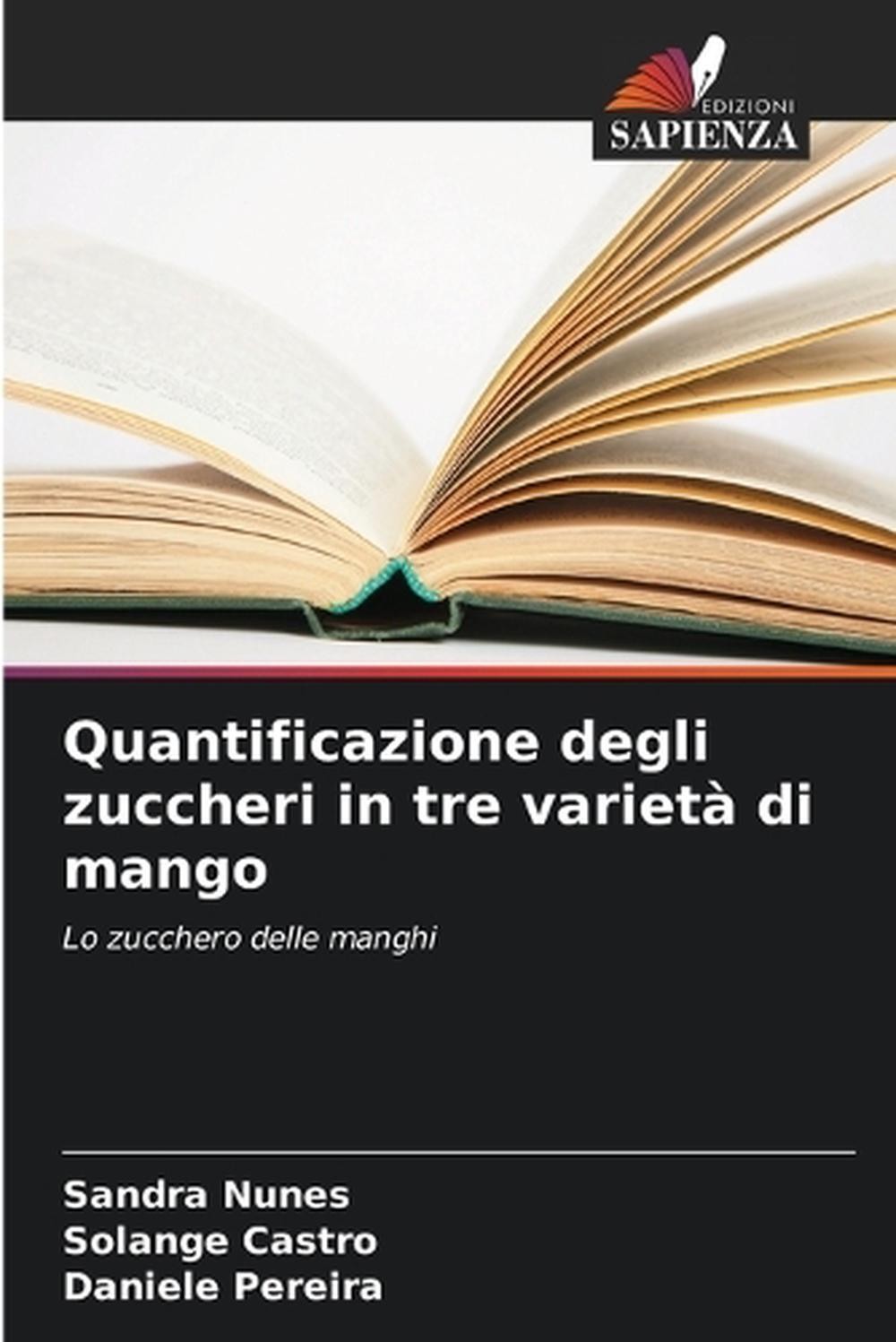 Quantificazione degli zuccheri in tre variet di mango by Sandra Nunes (Italian)