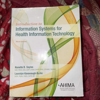 Introduction to Information Systems for Health Information by Sayles