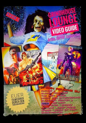 Grindhouse Lounge: Video Guide - Band 1 - Euer Filmführer durch den...