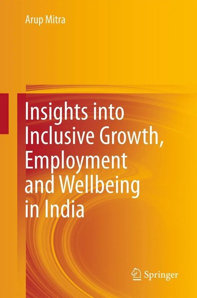 Arup Mitra | Insights Into Inclusive Growth, Employment And Wellbeing In India-image
