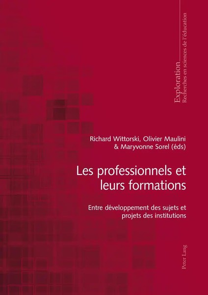 Richard Wittorski (U. A.) | Les Professionnels Et Leurs Formations | Taschenbuch-image