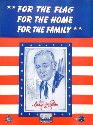 For The Flag Home Family Future Of All Mankind Sheet Music George Cohan