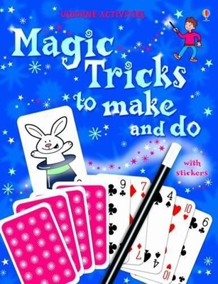 Magic Tricks to Make and Do (Usborne Activities) (Things to make and do)