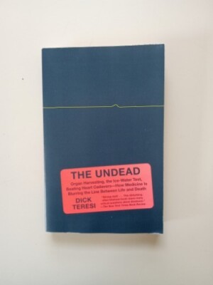 The Undead: Organ Harvesting, the Ice-Water Test, Beating-Heart Cadavers- PB